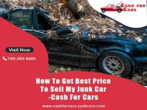 How to Get Best Price to Sell My Junk Car Kansas City?